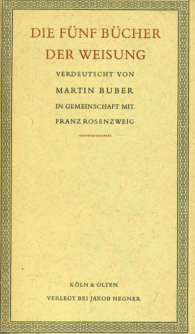 Buber, Rosenzweig, Die fünf Bücher