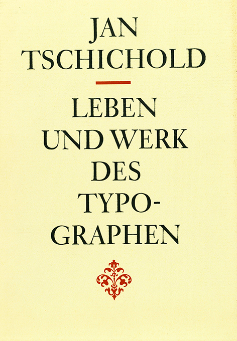 Leben und Werk Jan Tschichold 1977