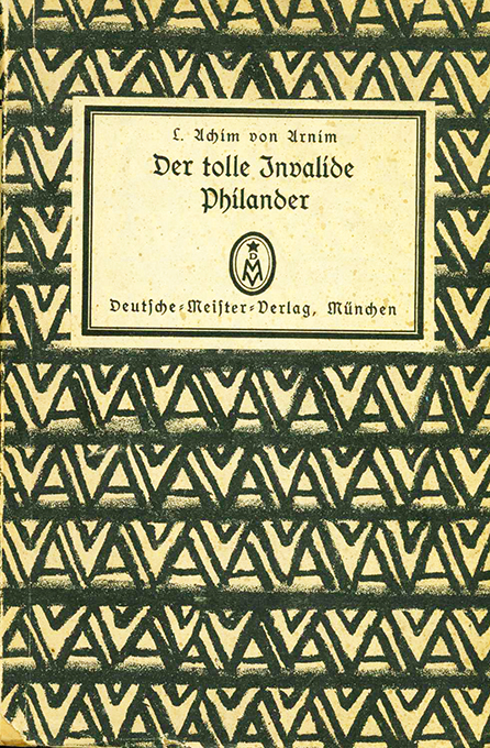 Arnim, Der tolle Invalide