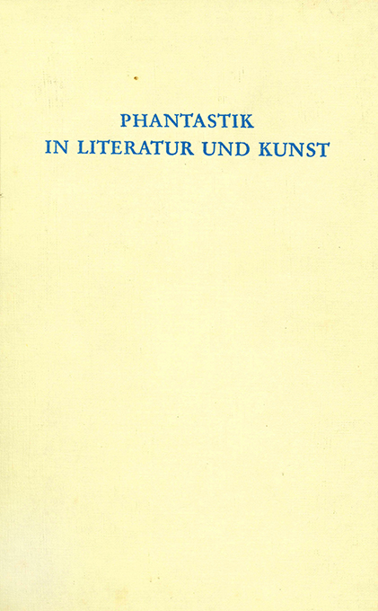 Phantastik in Literatur und Kunst