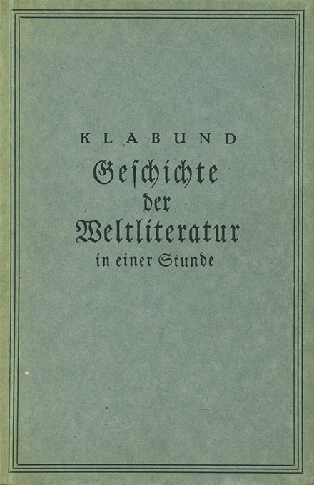 Klabund, Geschichte der Weltliteratur 2.A.