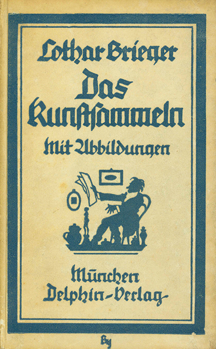 Brieger, Das Kunstsammeln