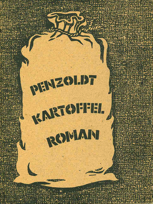 Penzoldt, Der Kartoffel-Roman