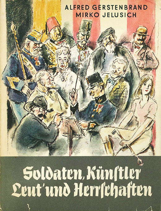 Jelusich, Soldaten, Künstler