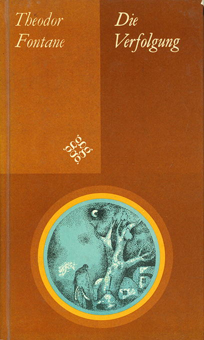 Fontane, Die Verfolgung