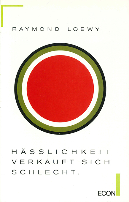 Loewy, Häßlichkeit verkauft sich nicht