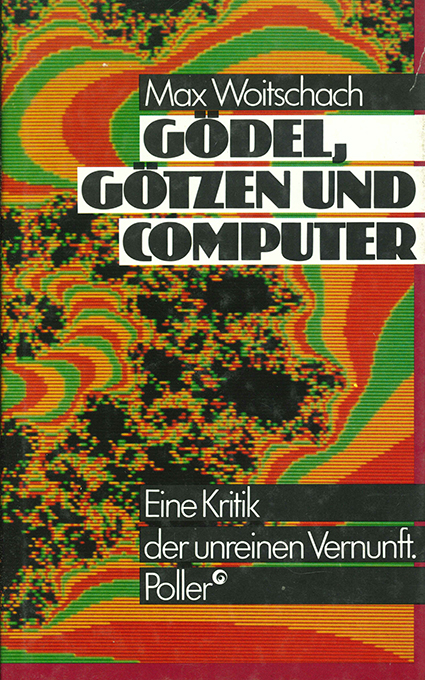 Woitschach, Gödel, Götzen