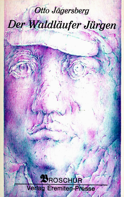 Jägersberg, Der Waldläufer