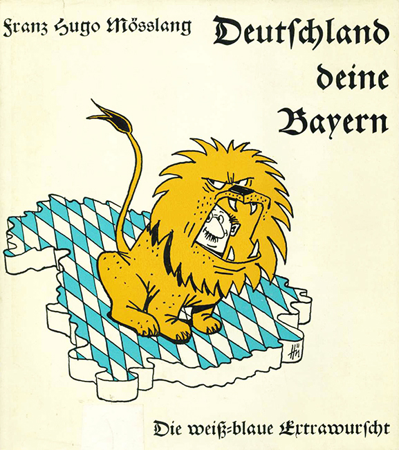 Mösslang, Deutschland deine Bayern