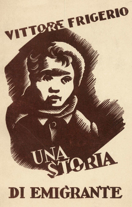 Frigerio, Una storia d'emigrante