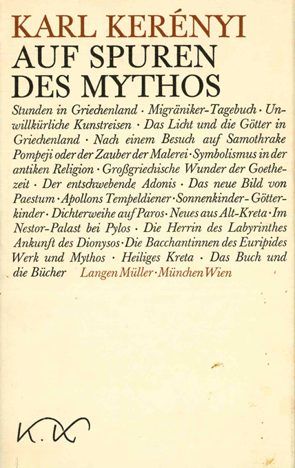 Kerényi, Auf Spuren des Mythos