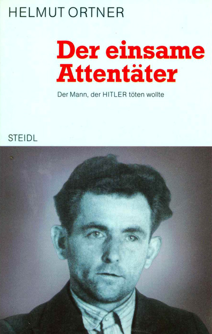 Ortner, Der einsame Attentäter