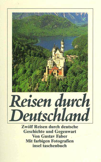 Faber, Reisen durch Deutschland