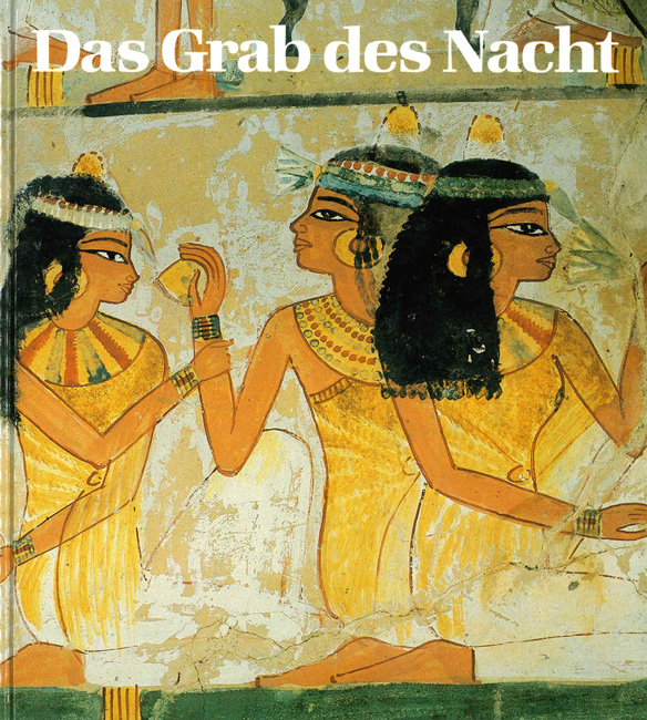 Shedid, Seidel, Das Grab des Nacht