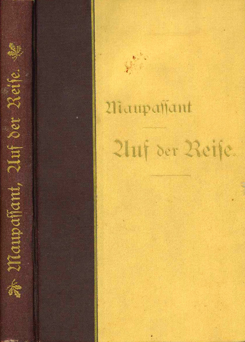 Maupassant, Auf der Reise