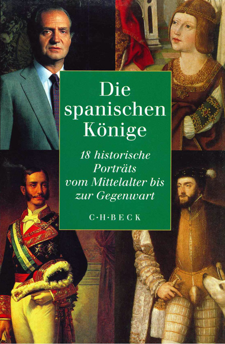 Bernecker, Die spanischen Könige