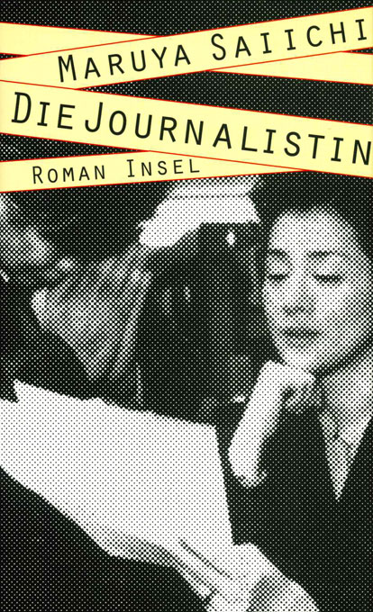 Maruya Saiichi, Die Journalistin
