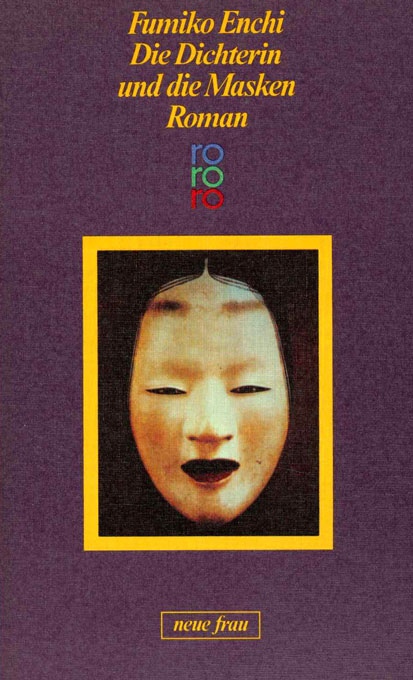Enchi, Die Dichterin und die Masken