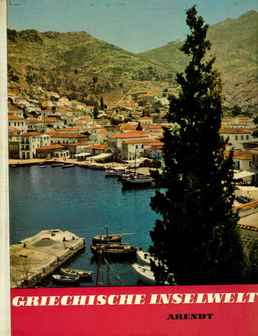 Arendt, E., Griechische Inselwelt