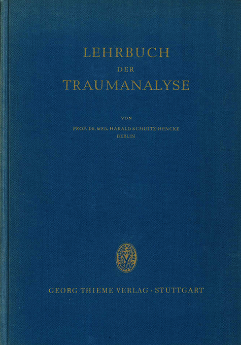 Schultz-Hencke, Lehrbuch der Traumanalyse 1949