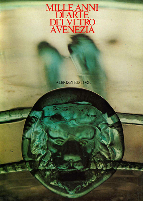 Mille anni di arte del vetro a Venezia