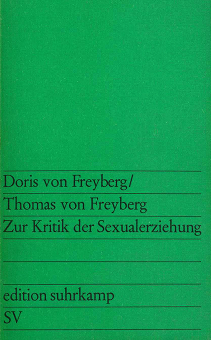 Freyberg, Zur Kritik der Sexualerziehung