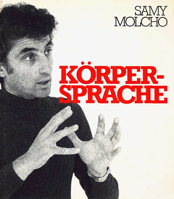 Molcho, Körpersprache