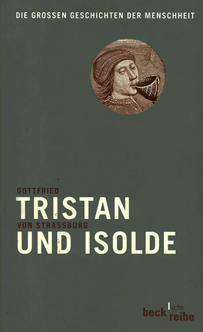 Gottfried von Strassburg, Tristan und Isolde