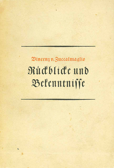 Zuccalmaglio, Rückblicke und Erkenntnisse