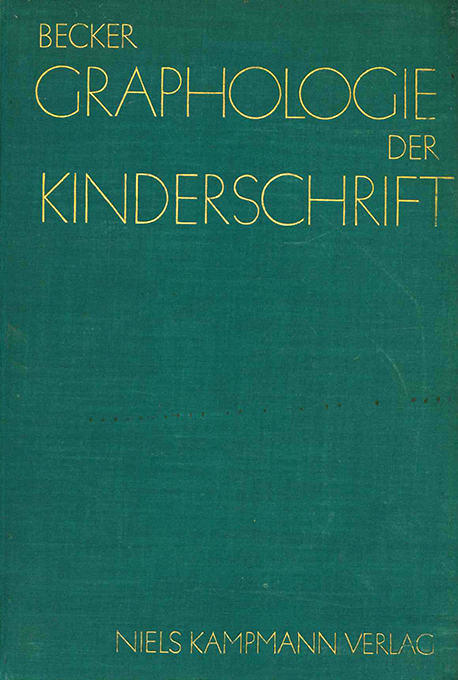 Becker, M., Graphologie der Kinderschrift