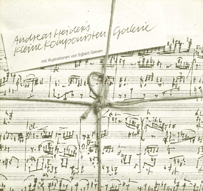 Andreas Heider's kleine Komponisten Galerie