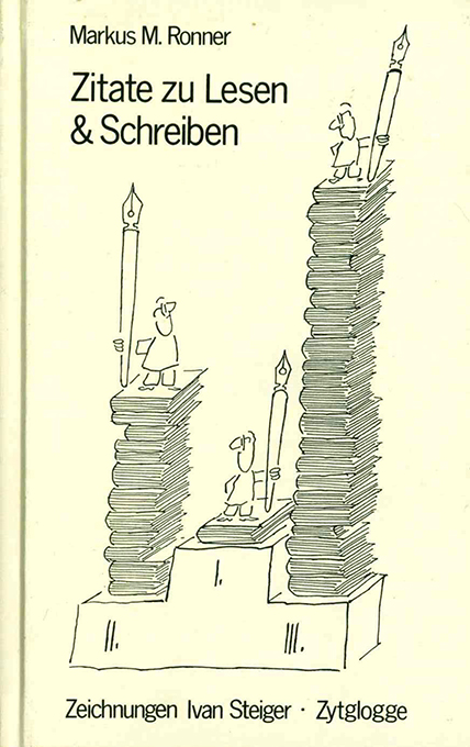 Ronner, Zitate zu Lesen & Schreiben