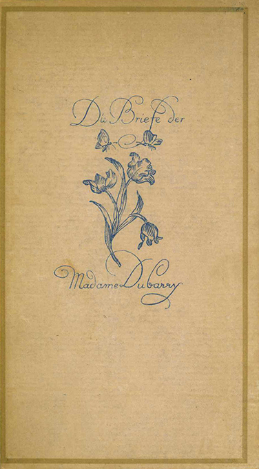 Die Briefe der Madame Dubarry