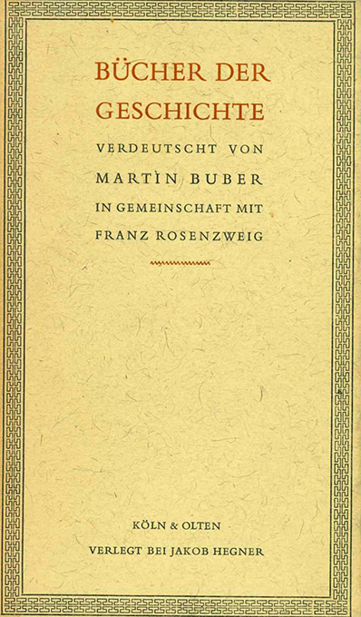 Buber, Rosenzweig, Bücher der Geschichte