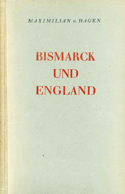 Hagen, Bismarck und England