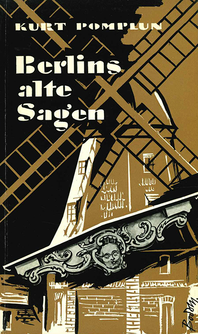 Pomplun, Berlins alte Sagen