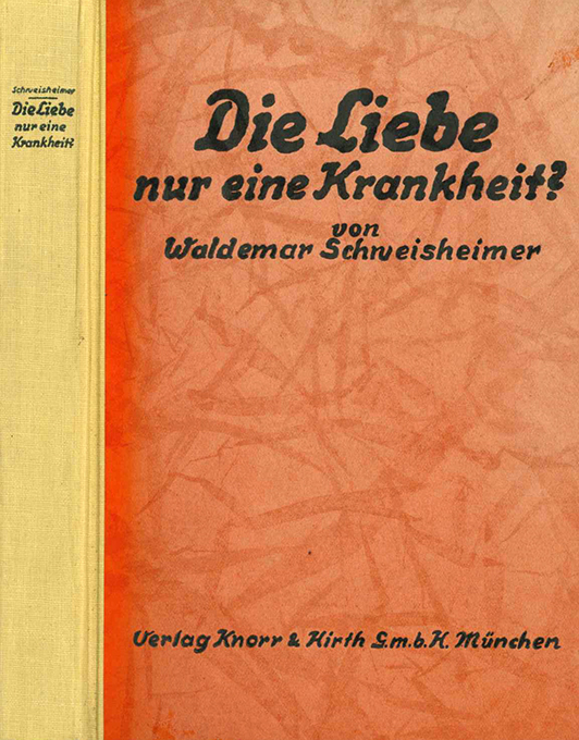 Schweisheimer, Die Liebe