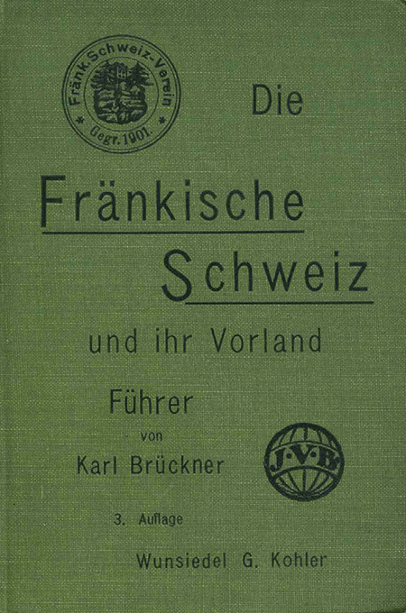 Brückner, Die Fränkische Schweiz