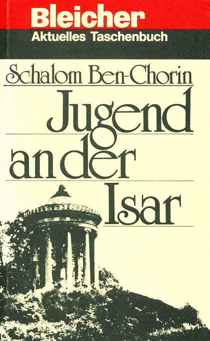 Ben-Chorin, Jugend an der Isar 1980