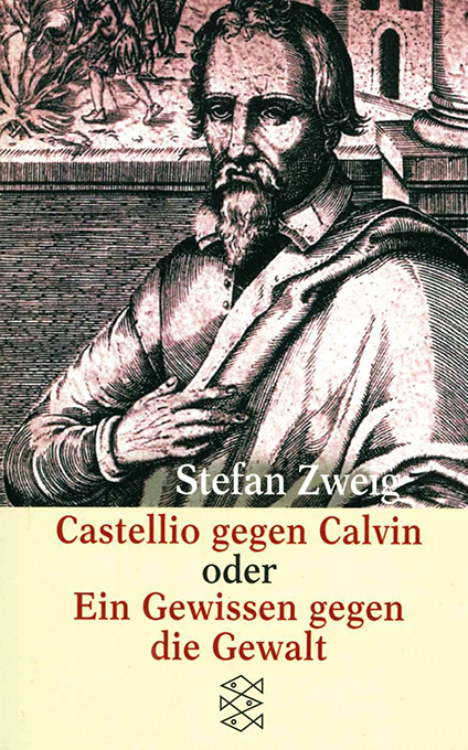 Zweig, St., Castellio (Fischer TB)