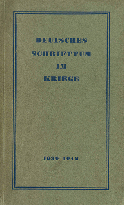 Deutsches Schrifttum im Kriege