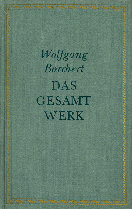 Borchert, Das Gesamtwerk 1958 (Mitteldt. Verlag)