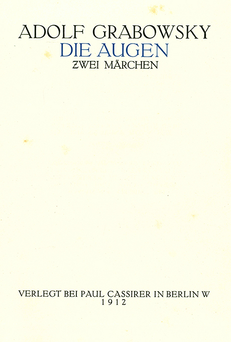 Grabowsky, Die Augen