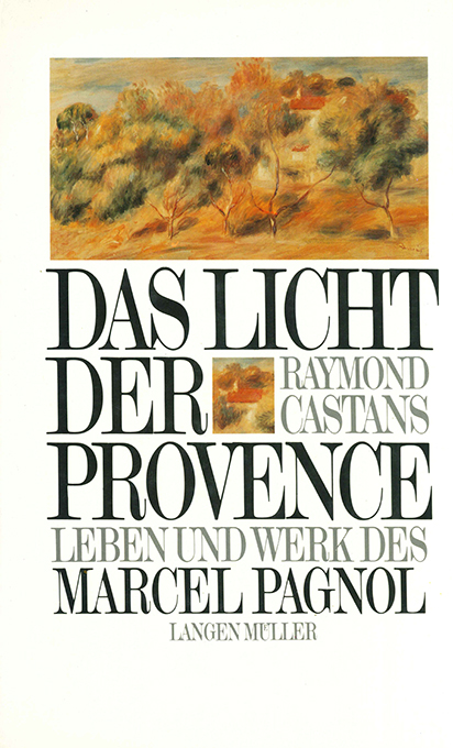 Castans, Das Licht der Provence