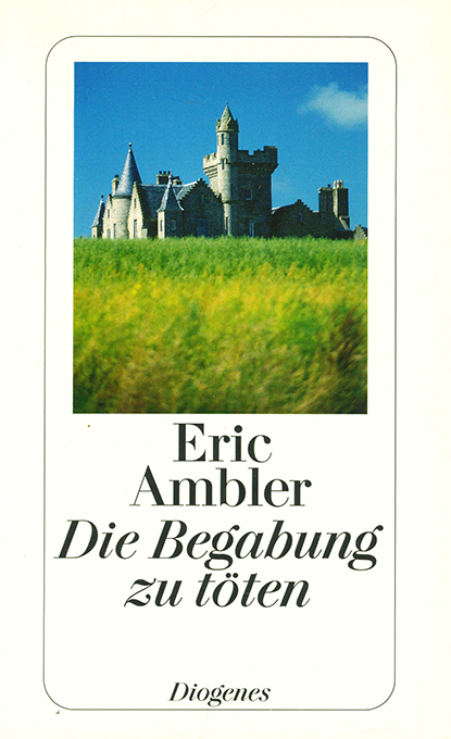 Ambler, Die Begabung zu töten