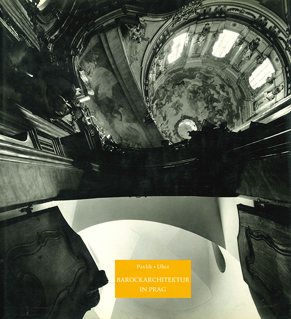 Pavlík, Uher, Barockarchitektur in Prag