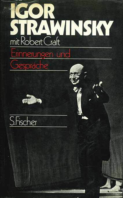 Strawinsky, Erinnerungen und Gespräche