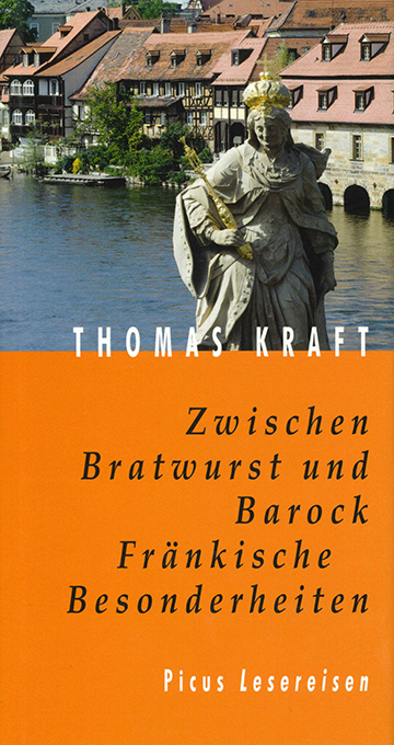 Kraft, Th., Zwischen Bratwurst und Barock