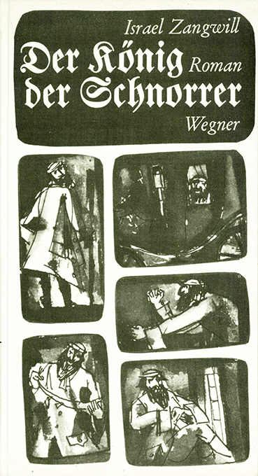 Zangwill, Der König der Schnorrer (Wegner)