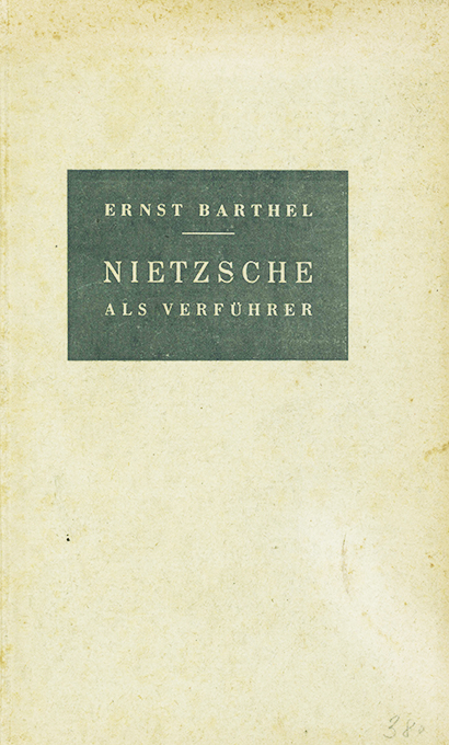 Barthel, Nietzsche als Verführer